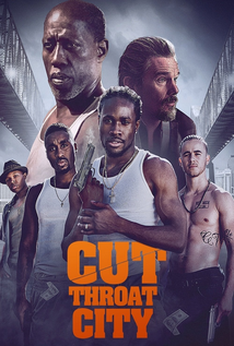 Cut Throat City (2020)
