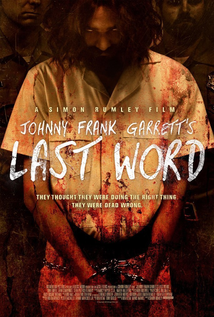 Johnny Frank Garrett’s Last Word (2016)