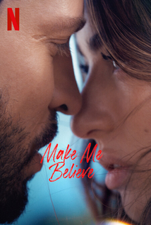 Make Me Believe (2023)