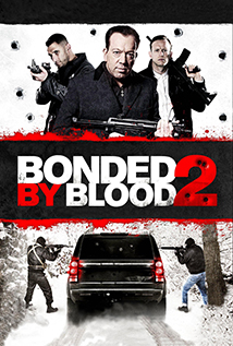 Bonded by Blood 2 (2017)